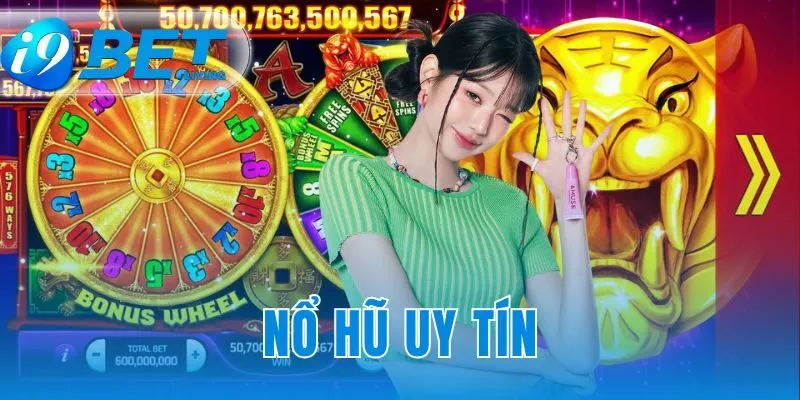 Nổ hũ uy tín